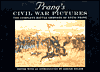 Prang's Civil War Pictures: The Complete Battle Chromos of Louis Prang with the Full 