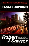Flashforward by Robert J. Sawyer: Book Cover