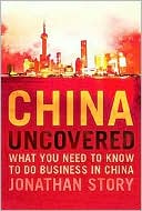 China Uncovered What you need to know to do business in China