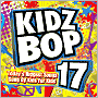 CD Cover Image. Title: Kidz Bop, Vol. 17, Artist:   Kidz Bop Kids