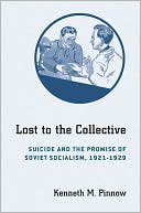 Lost to the Collective Suicide and the Promise of Soviet Socialism 1