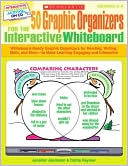 50 Graphic Organizers for the Interactive Whiteboard Whiteboard Ready