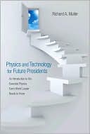 Physics and Technology for Future Presidents: An Introduction to the E