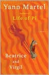 Book Cover Image. Title: Beatrice and Virgil, Author: by Yann  Martel