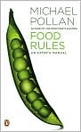 Book Cover Image. Title: Food Rules: An Eater's Manual, Author: by Michael  Pollan