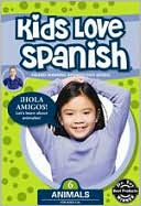 Kids Love Spanish, Vol. 6: Animals