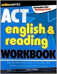 Book Cover Image. Title: ACT English & Reading Workbook (SparkNotes Test Prep Series), Author: by   SparkNotes Editors