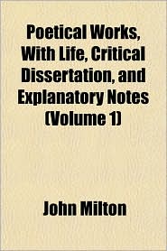 Poetical Works, with Life, Critical Dissertation, and 