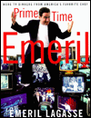 Prime Time Emeril: More TV Dinners from America's Favorite Chef