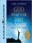 God Speaks Your Love Language: How to Feel and Reflect God's Love audio book
