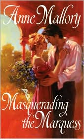 Masquerading the Marquess by Anne Mallory: Book Cover
