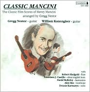 Classic Mancini: The Classic Film Scores of Henry Mancini