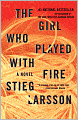 Book Cover Image. Title: The Girl Who Played with Fire (Millennium Trilogy Series #2), Author: by Stieg  Larsson