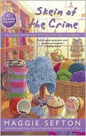 Skein of the Crime by Maggie Sefton: Book Cover