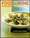 Food and Wine Magazine's 2002 Cookbook: An Entire Year's Recipes