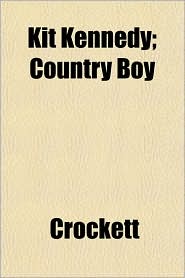 Kit Kennedy; Country Boy