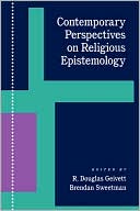 Contemporary Perspectives on Religious Epistemology