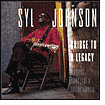 Bridge to a Legacy by Syl Johnson: CD Cover