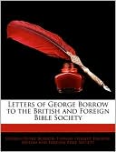 Letters of George Borrow to the British and Foreign Bible Societ... Cover Art