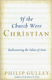 If the Church Were Christian by Philip Gulley: Book Cover