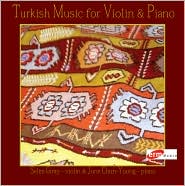 Turkish Music for Violin & PianoSelim Giray: CD Cover