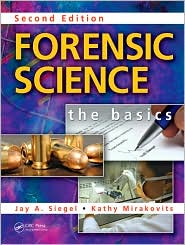  Forensic Science: The Basics, Second Ed...