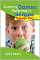 Book Cover Image. Title: Learning Games: Exploring the Senses Through Play, Author: by Jackie  Silberg