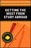 Getting the Most from Study Abroad (Students Helping Students Series)
