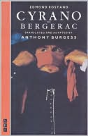 Cyrano de Bergerac Translated by Anthony Burgeas
