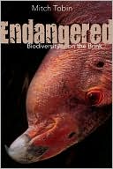 Endangered: Biodiversity on the Brink
