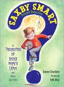 The Treasure of Dead Mans Lane and Other Case Files Saxby Smart Pri