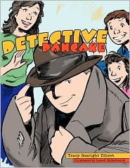 Detective Pancake by Tracy Searight Dibert: Book Cover