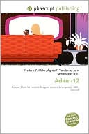 adam 12  paperback    frederic p  miller  author  cover art