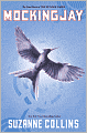 Book Cover Image. Title: Mockingjay (Hunger Games Series #3), Author: by Suzanne  Collins