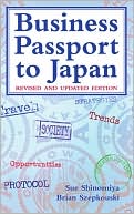 Business Passport to Japan: Revised and Updated Edition