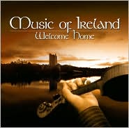 Music of Ireland: Welcome Home [Barnes & Noble Exclusive]: CD Cover