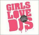 Girls Love DJ's: CD Cover