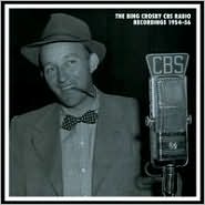 The Bing Crosby CBS Radio Recordings 1954 56