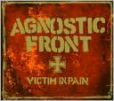 Victim in Pain [Bonus Tracks] by Agnostic Front: CD Cover