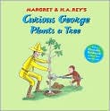 Book Cover Image. Title: Curious George Plants A Tree (Curious George Series), Author: by H. A. Rey