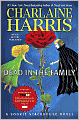 Book Cover Image. Title: Dead in the Family (Sookie Stackhouse/Southern Vampire Series #10), Author: by Charlaine  Harris