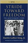 Book Cover Image. Title: Stride toward Freedom: The Montgomery Story, Author: by Martin Luther  King Jr.