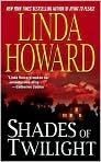 Book Cover Image. Title: Shades of Twilight, Author: by Linda  Howard