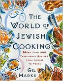World Of Jewish Cooking More Than 500 Traditional Recipes from Alsace
