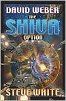 Book Cover Image. Title: The Shiva Option (Starfire Series #4), Author: by David Weber