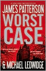 Book Cover Image. Title: Worst Case (Michael Bennett Series #3), Author: by James Patterson