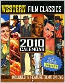 Western Film Classics 2010 Calendar