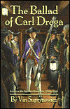 Ballad of Carl Drega: Essays on the Freedom Movement, 1994-2001
