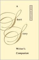 A Short Story Writers Companion
