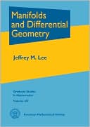 Manifolds and Differential Geometry